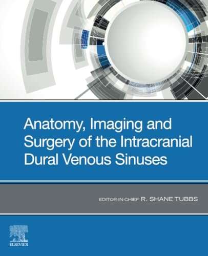 Anatomy, Imaging and Surgery of the Intracranial Dural Venous Sinuses cover